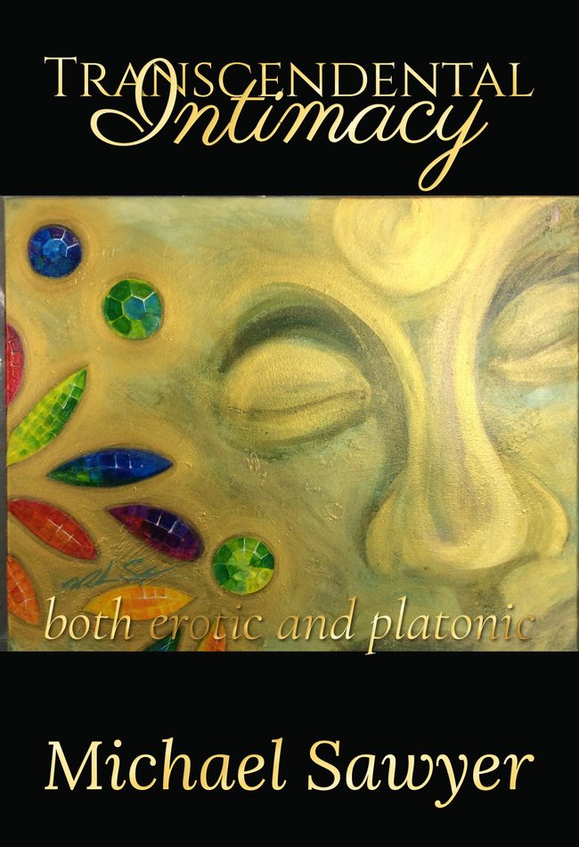 Transcendental Intimacy by Michael Sawyer